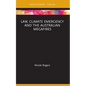 Law, Climate Emergency and the Australian Megafires - Paperback