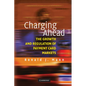 Charging Ahead: The Growth and Regulation of Payment Card Markets Around the World - Paperback