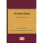 Stephen Crane - American Writers 76: University of Minnesota Pamphlets on American Writers - Paperback