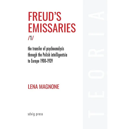 Freud's Emissaries Vol. 1 - Paperback