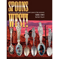 Spoons West! Fred Harvey, the Navajo, and the Souvenir Spoons of the Southwest 1890-1941 - Paperback