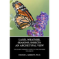 Land, Weather, Seasons, Insects: An Archetypal View - Paperback