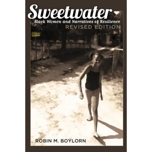 Sweetwater: Black Women and Narratives of Resilience, Revised Edition - Paperback
