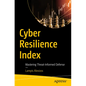 Cyber Resilience Index: Mastering Threat-Informed Defense - Paperback