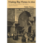 Making Big Money in 1600: The Life and Times of Isma'il Abu Taqiyya, Egyptian Merchant - Paperback