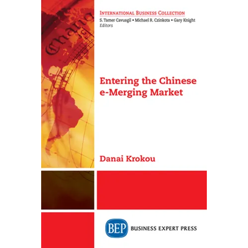 Entering the Chinese e-Merging Market - Paperback