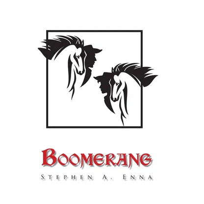 Boomerang: A Plan or Action to Return to the Originator - Hardcover