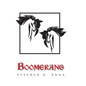 Boomerang: A Plan or Action to Return to the Originator - Hardcover