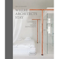 Where Architects Stay: Lodgings for Design Enthusiasts - Paperback