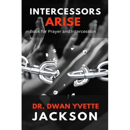 Intercessors Arise: Book for Prayer and intercessors - Paperback