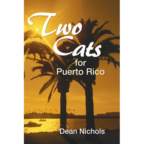 Two Cats for Puerto Rico - Paperback