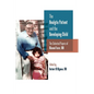 The Analytic Patient and the Developing Child: The Selected Papers of Manuel Furer - Paperback