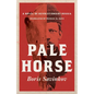 Pale Horse: A Novel of Revolutionary Russia - Paperback