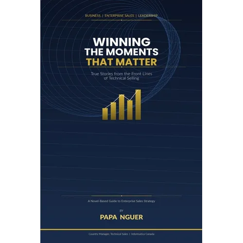 Winning the Moments That Matter - Paperback