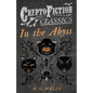In the Abyss (Cryptofiction Classics - Weird Tales of Strange Creatures) - Paperback
