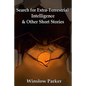 Search for Extra-Terrestrial Intelligence and other Short Stories - Paperback