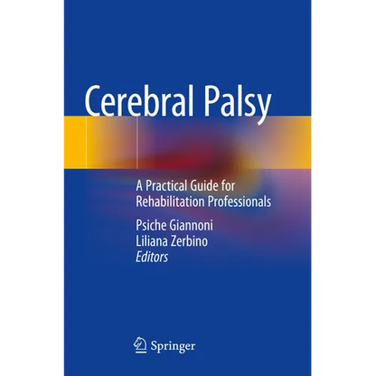 Cerebral Palsy: A Practical Guide for Rehabilitation Professionals - Paperback