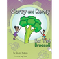 Corey and Remy Eat Their Broccoli - Hardcover