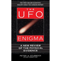 The UFO Enigma: A New Review of the Physical Evidence - Hardcover
