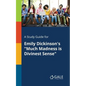 A Study Guide for Emily Dickinson's "Much Madness is Divinest Sense" - Paperback