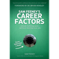 Sam Feeney's Career Factors: Unlock fulfilling work... without leaving your job. - Paperback