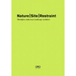Nature Site Restraint: Thorbjörn Andersson Landscape Architecture - Hardcover