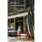 Understanding Ethics - Paperback