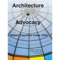 Architecture + Advocacy - Hardcover