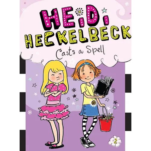 Heidi Heckelbeck Casts a Spell - Hardcover