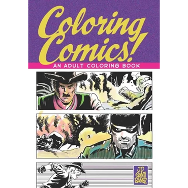 Coloring Comics!: An Adult Coloring Book - Paperback