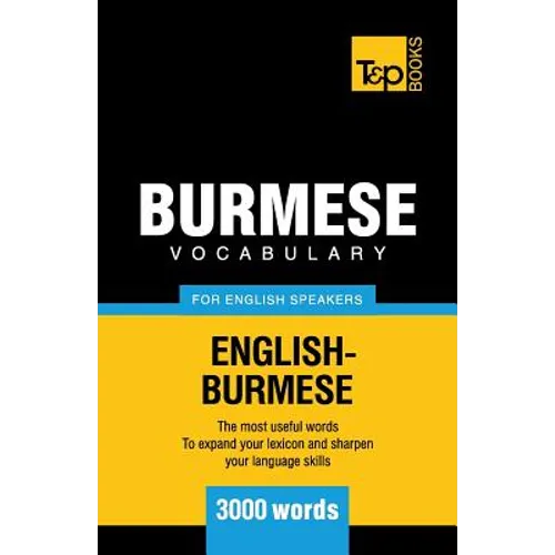 Burmese vocabulary for English speakers - 3000 words - Paperback