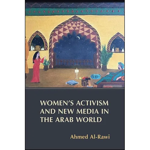 Women's Activism and New Media in the Arab World - Paperback