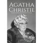 Agatha Christie: A Life from Beginning to End - Paperback