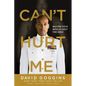 Can't Hurt Me: Master Your Mind and Defy the Odds - Paperback
