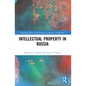 Intellectual Property in Russia - Paperback