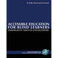 Accessible Education for Blind Learners Kindergarten Through Postsecondary: Supplement Workbook - Paperback