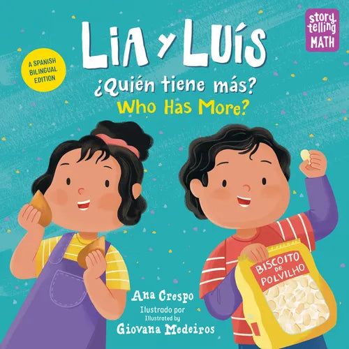 Lia Y Luís: ¿Quién Tiene Más? / Lia & Luis: Who Has More? (Spanish Bilingual Edition) - Hardcover