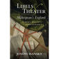 Libels and Theater in Shakespeare's England: Publics, Politics, Performance - Hardcover