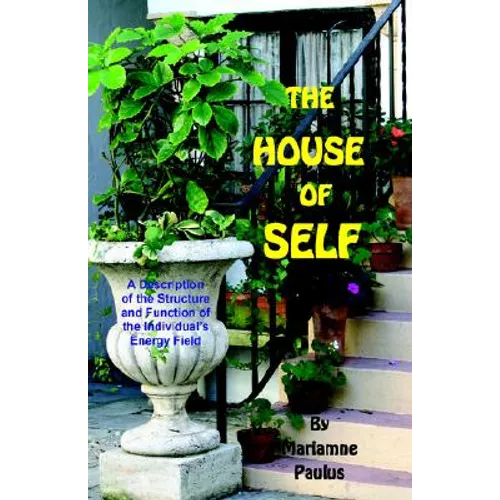 The House of Self - Paperback