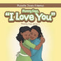 Mommy Says, "I Love You" - Paperback