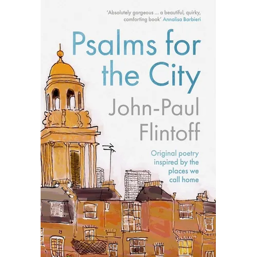 Psalms for the City: Original Poetry Inspired by the Places We Call Home - Hardcover