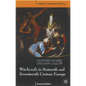 Witchcraft and Magic in Sixteenth- And Seventeenth-Century Europe - Paperback