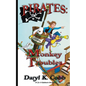 Pirates: Monkey Troubles - Paperback