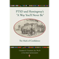 Ptsd and Hemingway's "a Way You'll Never Be" the Mark of Confidence - Paperback
