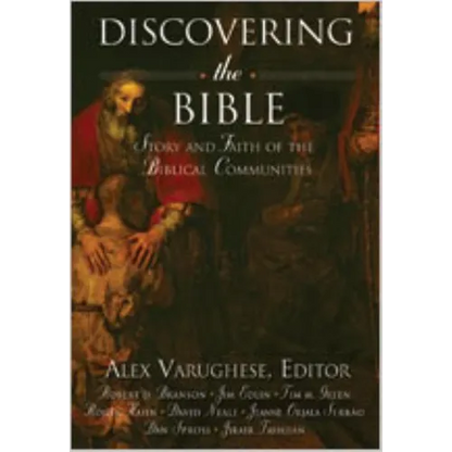 Discovering the Bible: Story and Faith of the Biblical Communities - Hardcover