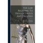The Law Relating To Private Trusts And Trustees - Hardcover