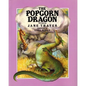 The Popcorn Dragon - Hardcover