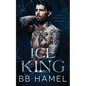 Ice King: A Dark Possessive Romance - Paperback