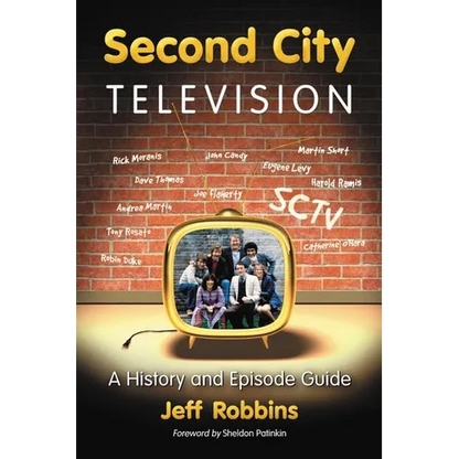Second City Television: A History and Episode Guide - Paperback