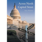 Across North Capitol Street - Paperback